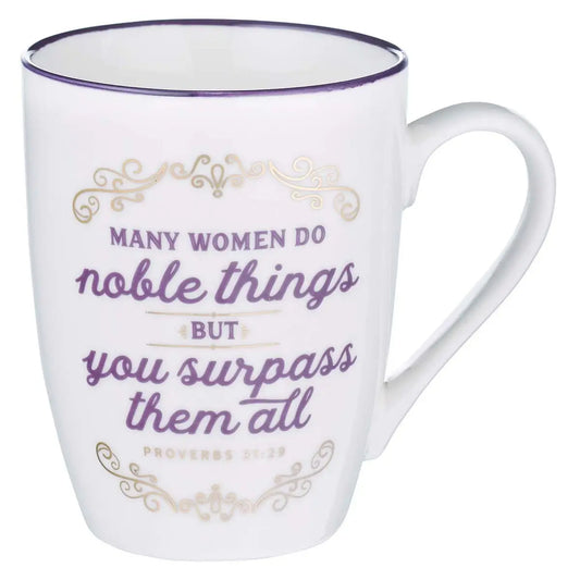 Women do Noble Things Ceramic Mug / Cup